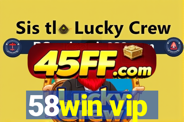 58win vip